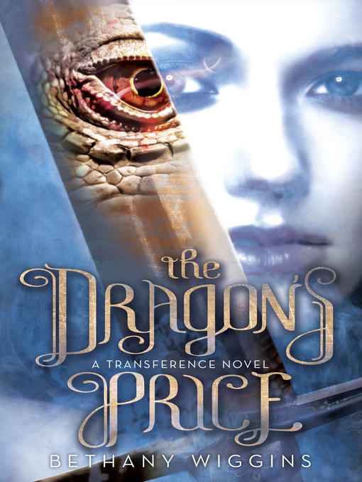 Title details for The Dragon's Price by Bethany Wiggins - Wait list